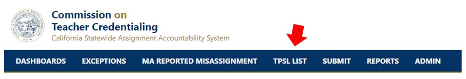 Screenshot of CalSAAS title page with the top banner. A red arrow is pointing to the 4th option from the left, the TPSL List.