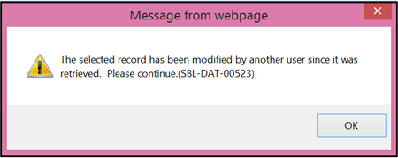 The selected record has been modified by another user message.  