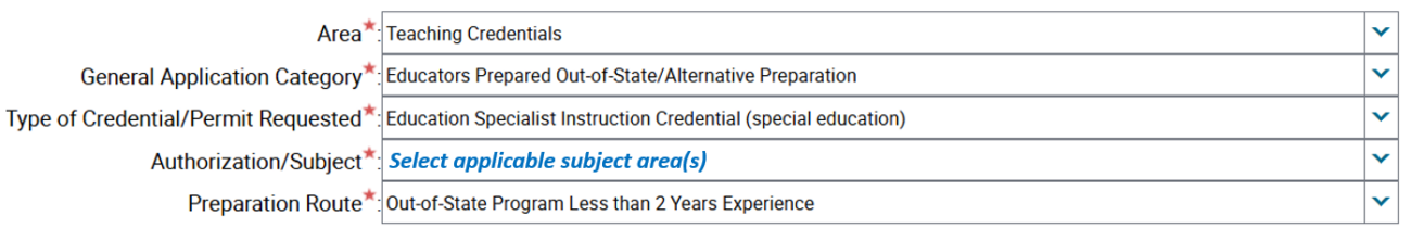 The screenshot shows how to apply for an Education Specialist Instruction credential based on out-of-state preparation, with less than two years of out-of-state teaching experience. Under General Application Category, select Educators Prepared Out-of-State. Under Type of Credential/Permit Requested, select Education Specialist Instruction Credential. Under Authorization/Subject, use the drop-down menu to select the applicable specialty area(s). Under Preparation Route, select Out-of-State Program Less than 2 Years Experience.