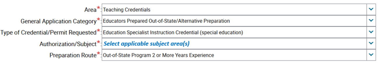 The screenshot shows how to apply for an Education Specialist Instruction credential based on out-of-state preparation, with two or more years of out-of-state teaching experience. Under General Application Category, select Educators Prepared Out-of-State. Under Type of Credential/Permit Requested, select Education Specialist Instruction Credential. Under Authorization/Subject, use the drop-down menu to select the applicable specialty area(s). Under Preparation Route, select Out-of-State Program 2 or More Years Experience.